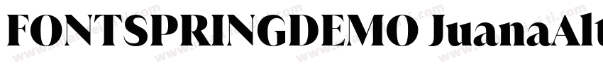FONTSPRINGDEMO JuanaAltRegular字体转换